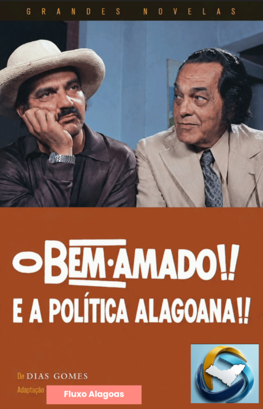 João Caldas e Odorico Paraguaçu, o que eles tem em comum? E onde JHC entra nessa história?